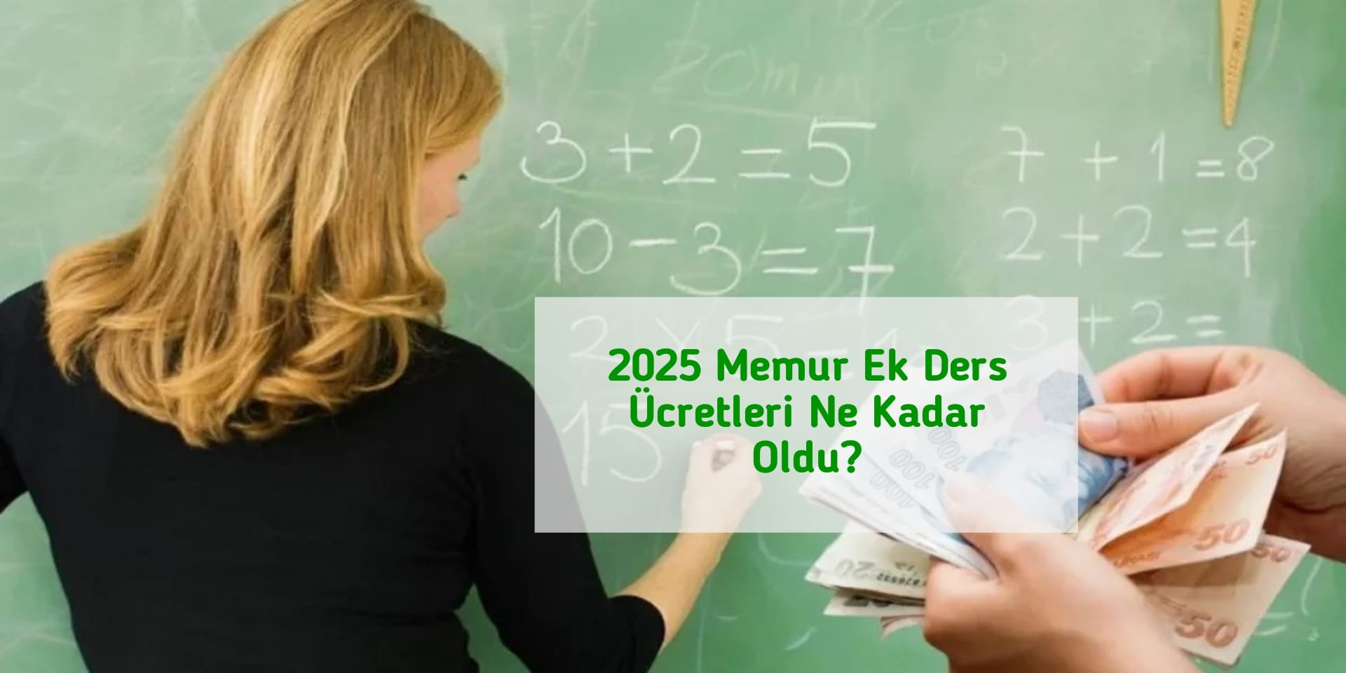 2025 Memur Ek Ders Ücretleri Ne Kadar Oldu?