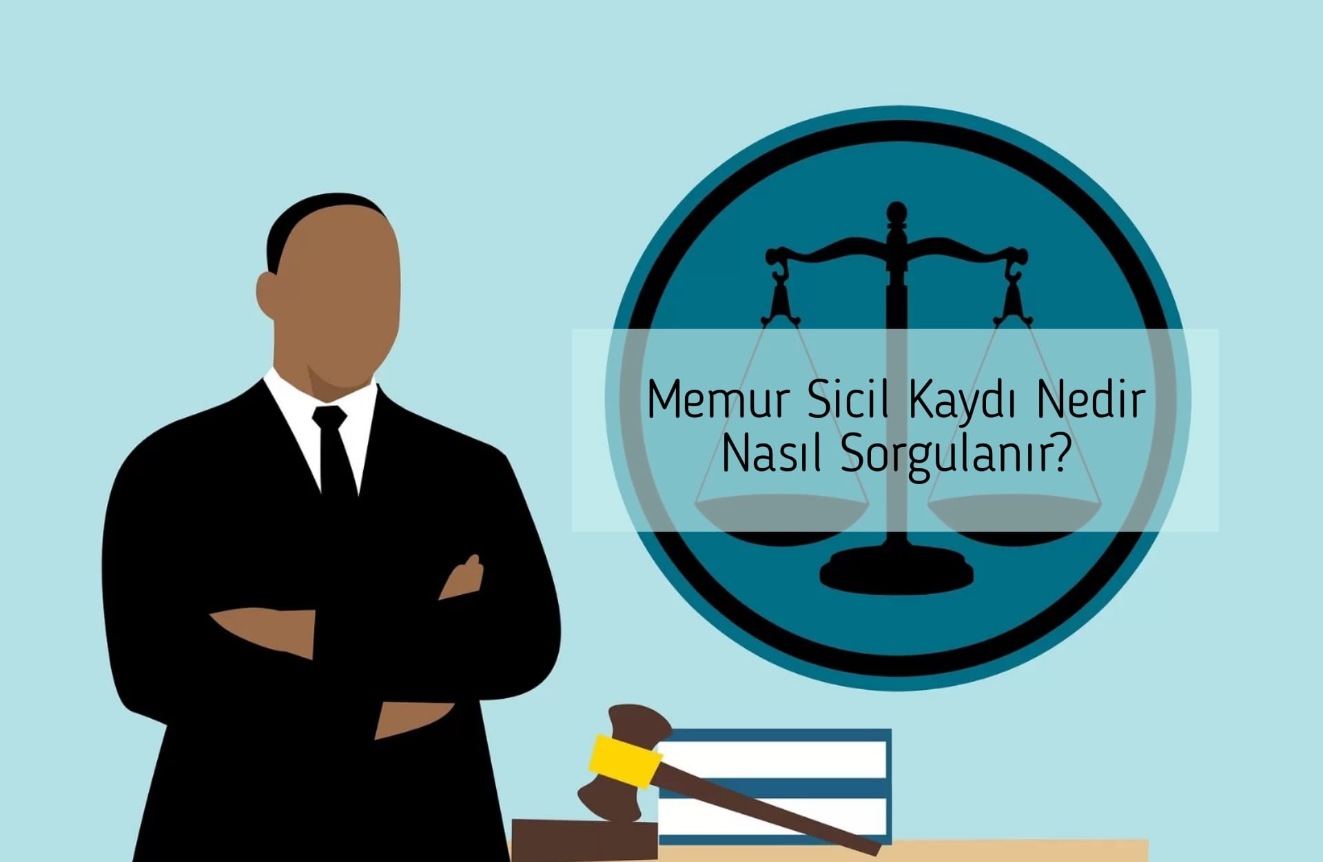 Memur Sicil Kaydı Nedir Nasıl Sorgulanır?