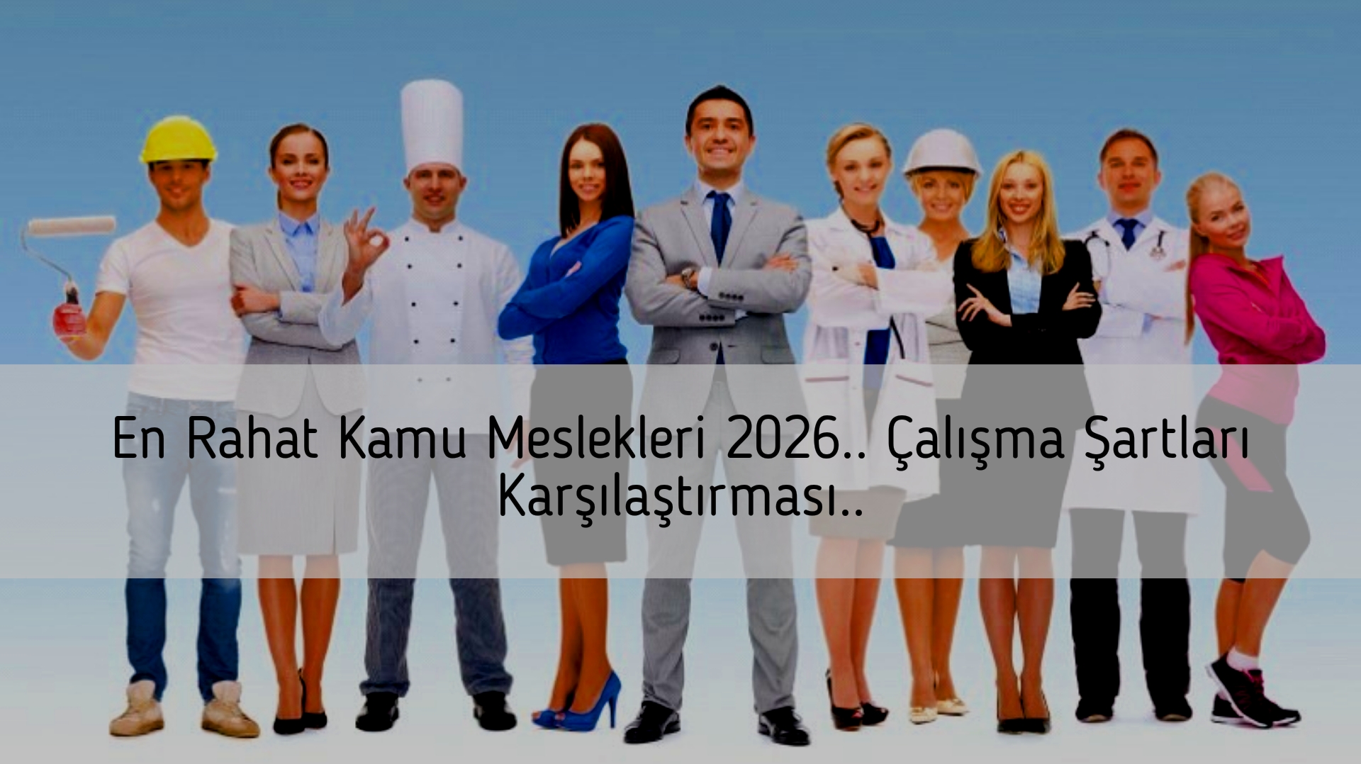En Rahat Kamu Meslekleri