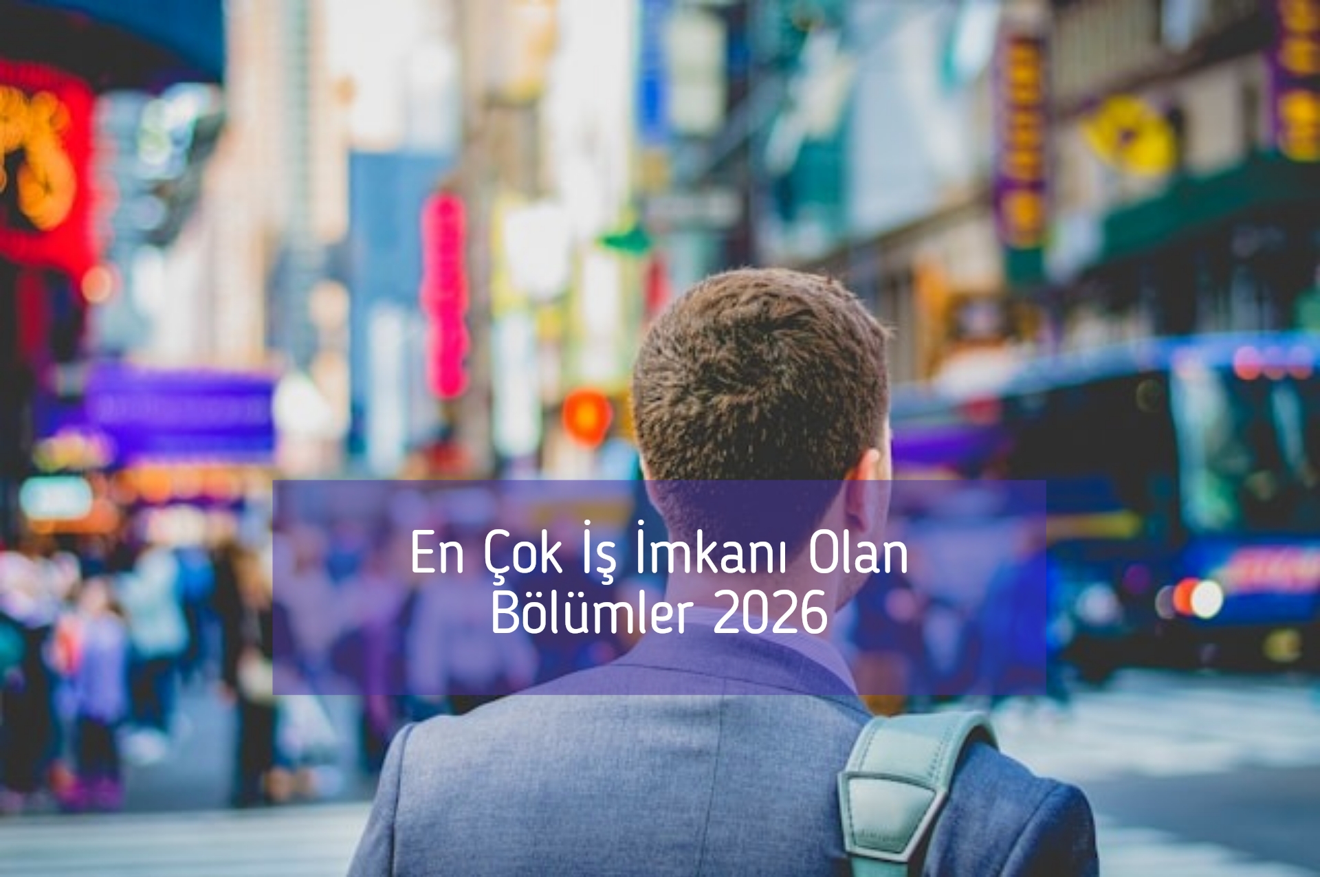 En Çok İş İmkanı Olan Bölümler 2026