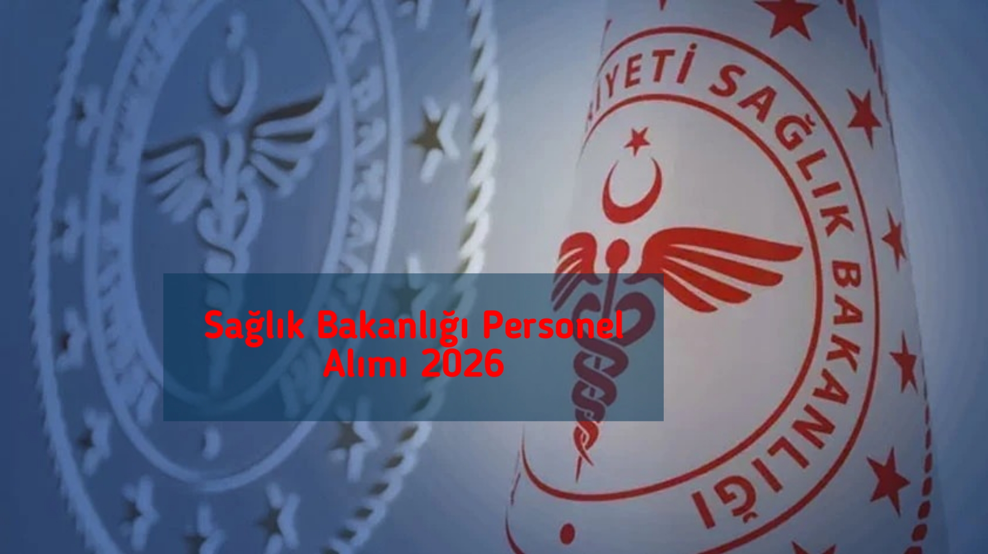 Sağlık Bakanlığı Personel Alımı 2026